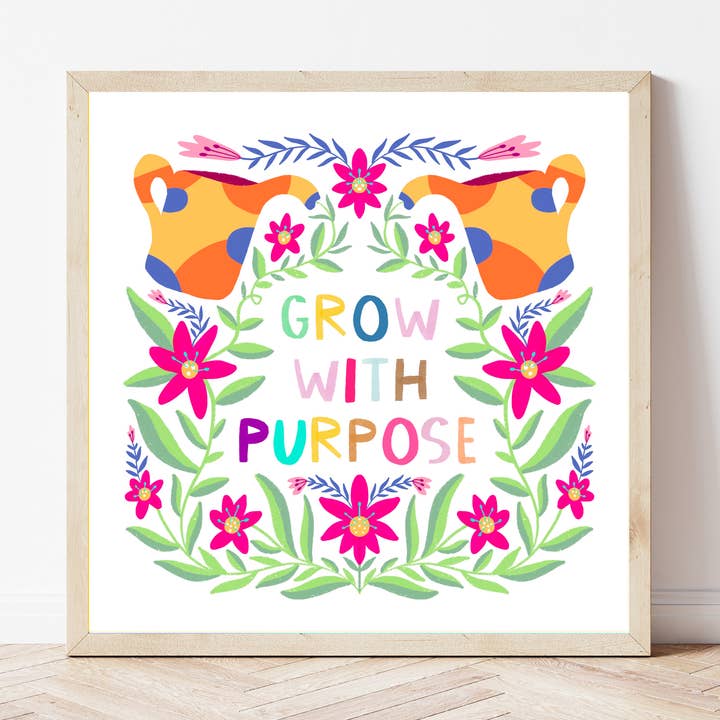 Kunstdruck "Mit Zweck wachsen" für den Großhandel von The Sunshine Bindery