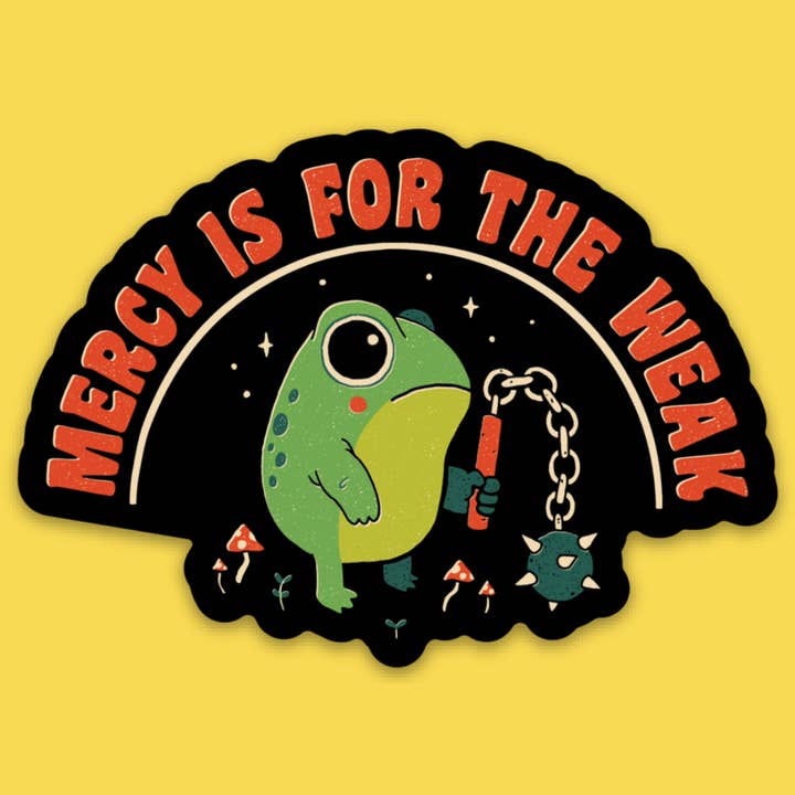 'Mercy Is For The Weak' Sticker for wholesale by Wicked Clothes