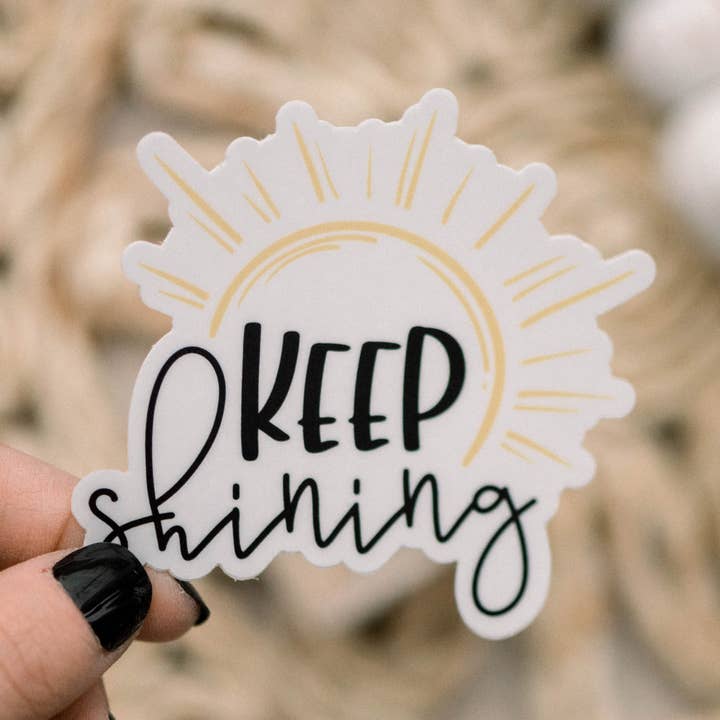 Savannah and James Co - Wholesale Sticker - Keep Shining Vinyl Sticker, 3x3 in0