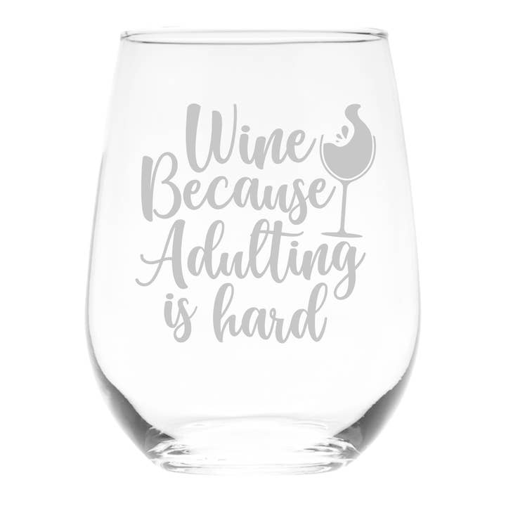 Vinglas utan fot – Vin eftersom vuxenlivet är svårt – 17 oz för wholesale av C&M Personal Gifts