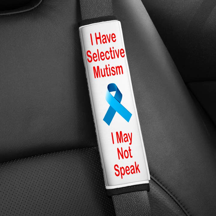 Selective Mutism Seatbelt Cover for wholesale by Smile Graphics and Design