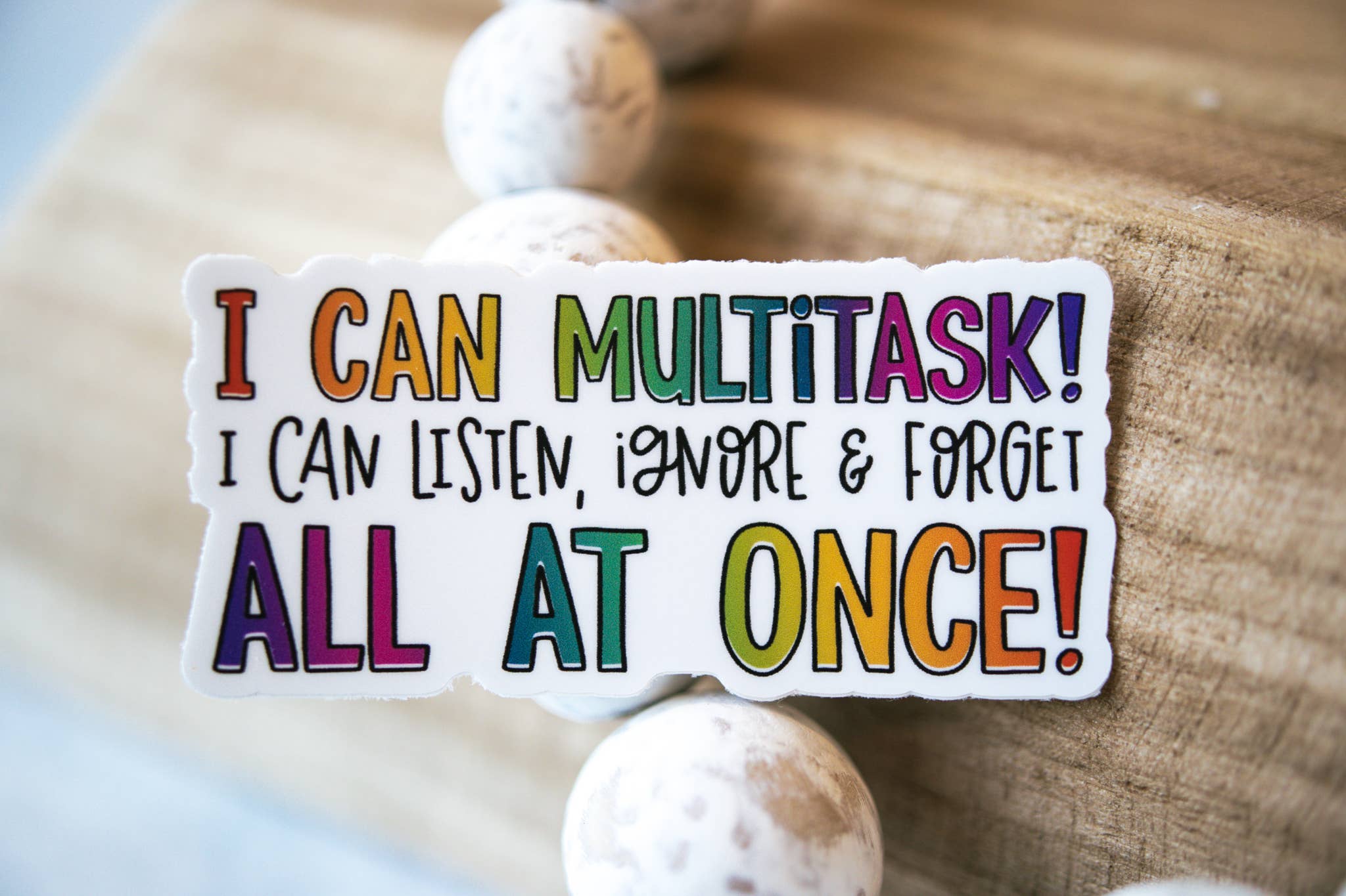 Savannah and James Co - Wholesale Sticker - I Can Multitask, White Vinyl Sticker, 3in.3