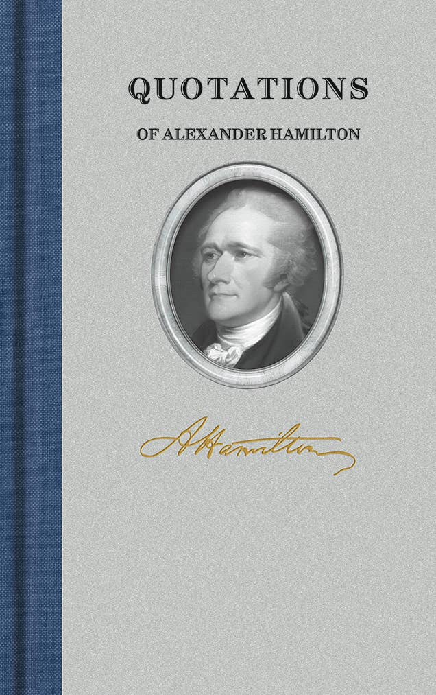 Applewood Books - Wholesale Reference - Quotations of Alexander Hamilton0