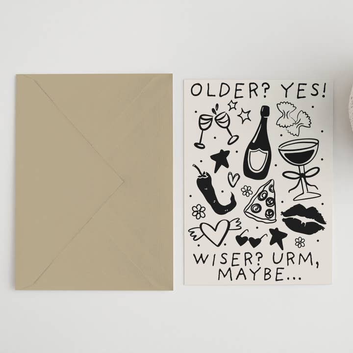 Older yes! Wiser erm maybe A6/5x7 card for wholesale by Blue Iris Designs Co