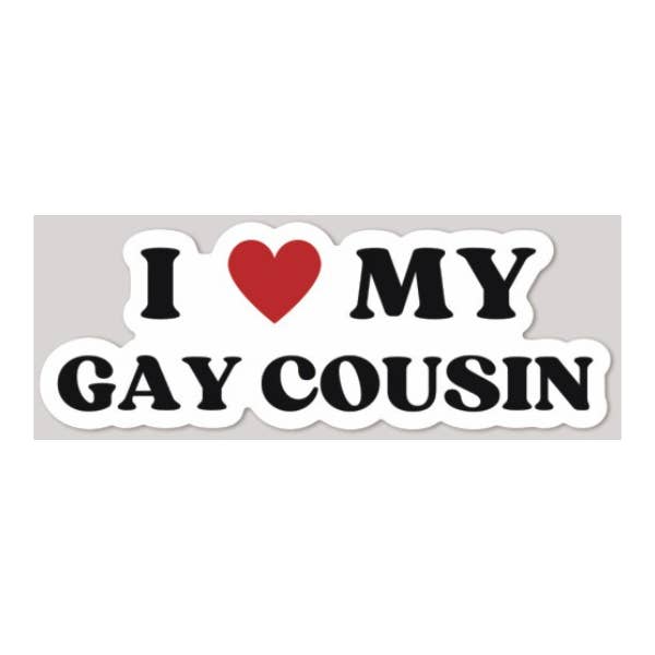 Adesivo - Mio cugino gay per la vendita all'ingrosso da parte di Justin Kipp Art