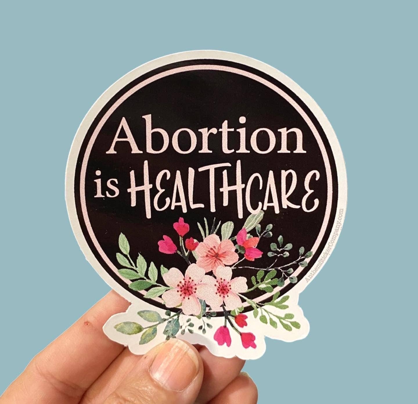 Anthem Sticker Company - Wholesale Sticker - abortion is healthcare floral sticker0