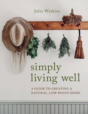HarperCollins - Wholesale Home & Garden Book - Simply Living Well: Julia Watkins