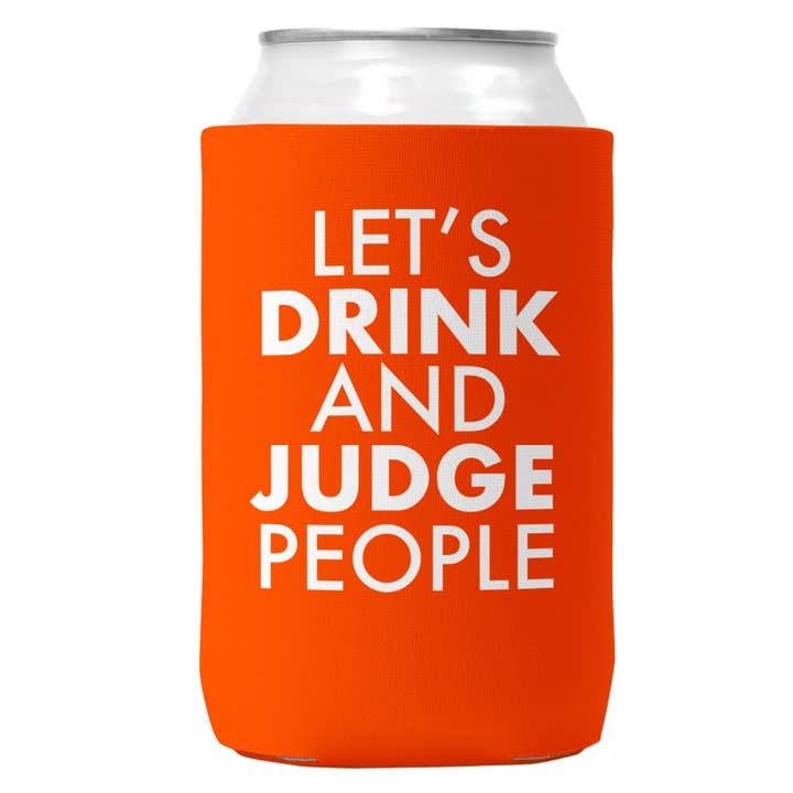 Wi-Wear - Wholesale Drink Huggers & Koozies - Let's Drink and Judge People Can Coozie Cooler for 12oz Cans3