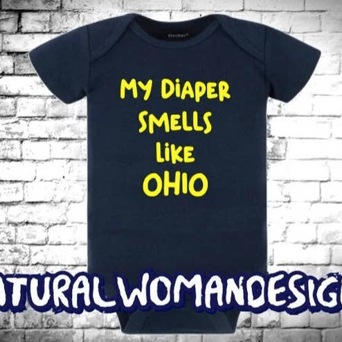 My Diaper Smells Like OHIO Gerber Brand Onesie® for wholesale by NaturalWomanDesigns