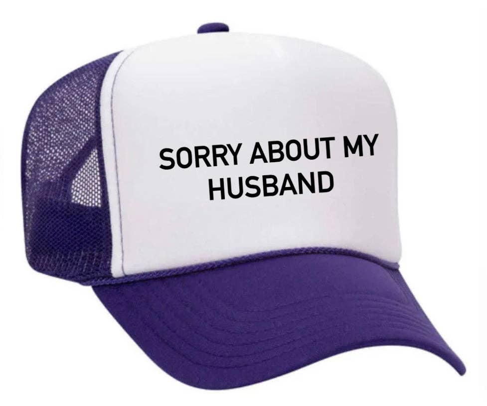Inappropriate Trucker Hats - Wholesale Trucker Hat - Women's - Sorry About My Husband Trucker Hat30