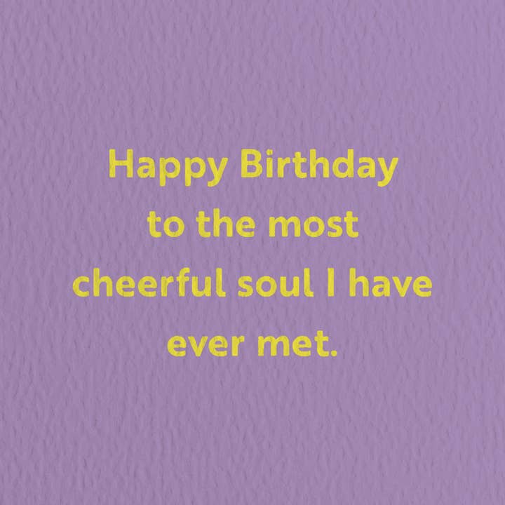 The Kind Words Co. - Wholesale Birthday Card - To the most cheerful soul