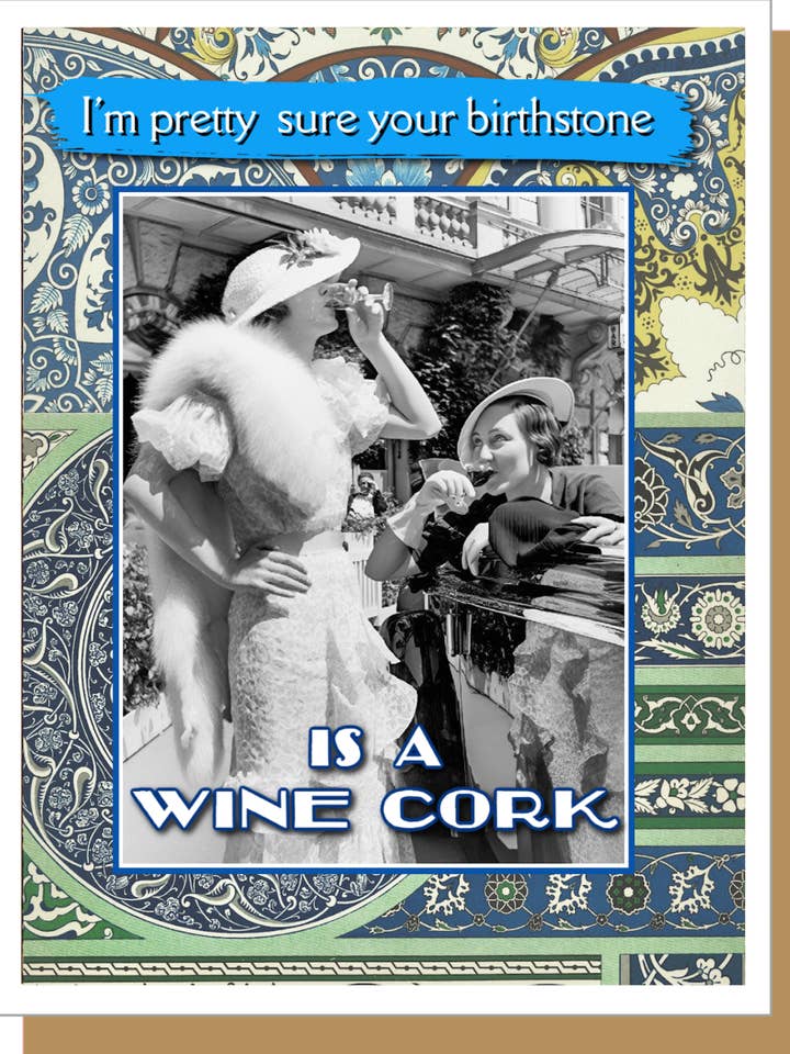 Je geboortesteen is een wijnkurk - Verjaardagskaart voor wholesale door Ümlaut Brooklyn