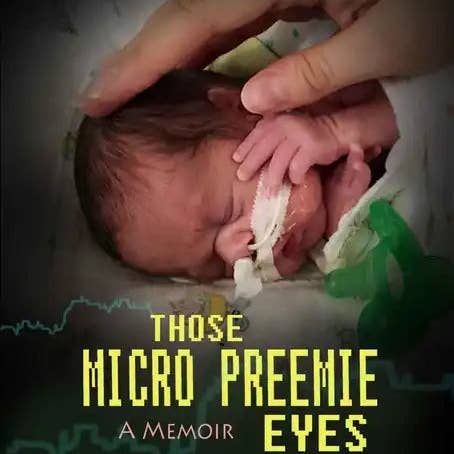 Books by splitShops - Wholesale Family & Relationships - Those Micro Preemie Eyes: Everyday in the NICU - Paperback