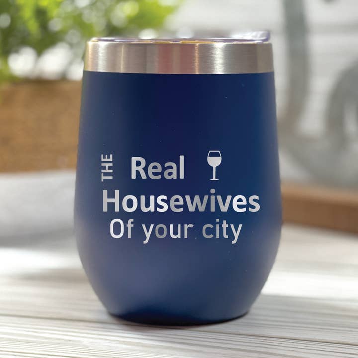 the Real Housewives 12Oz Wine Tumblers, Stainless Navy Steel for wholesale by Oh It's A Party