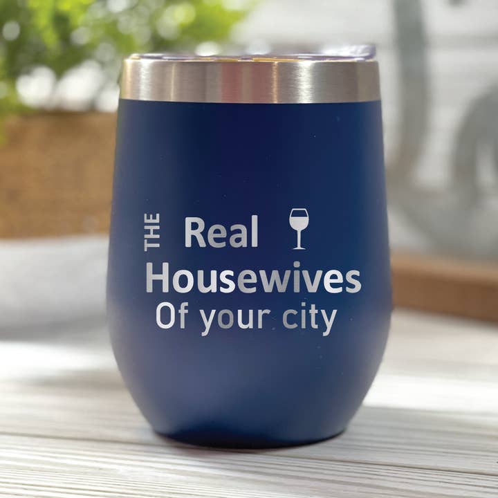 the Real Housewives 12Oz Wine Tumblers, Stainless Navy Steel for wholesale by Oh It's A Party