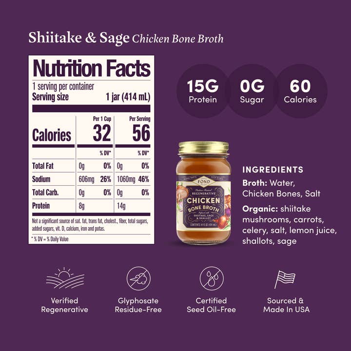 Fond Regenerative - Wholesale Broth - Shiitake & Sage Pasture-Raised Chicken Bone Broth 14oz1