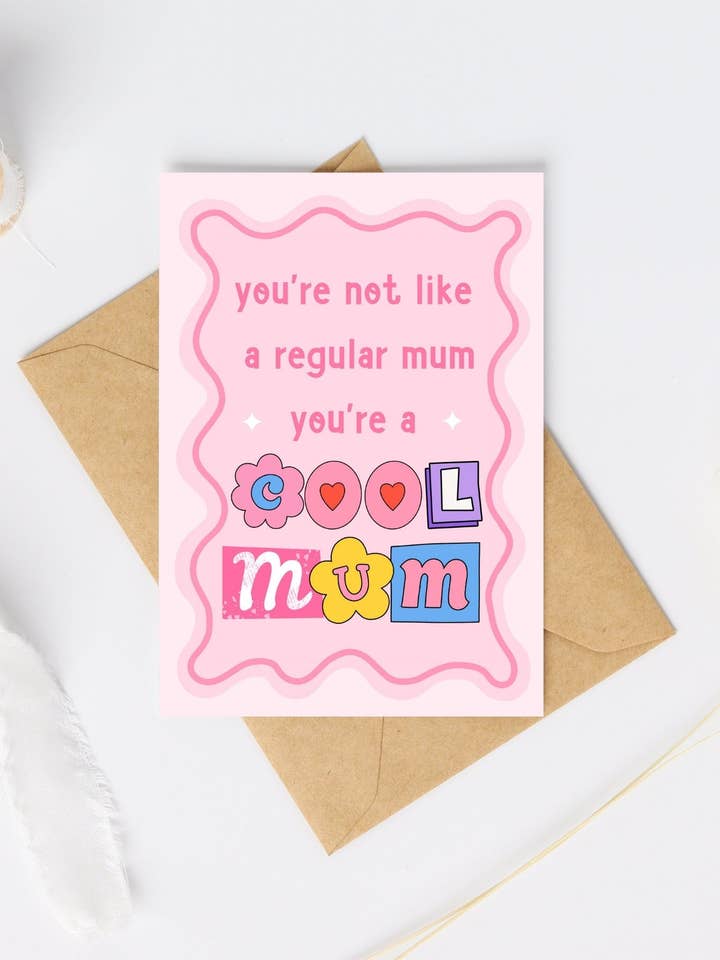 You're Not A Regular Mum You're A Cool Mum Card | Mean Girls Mum Card for wholesale by Fleurs on Sunday