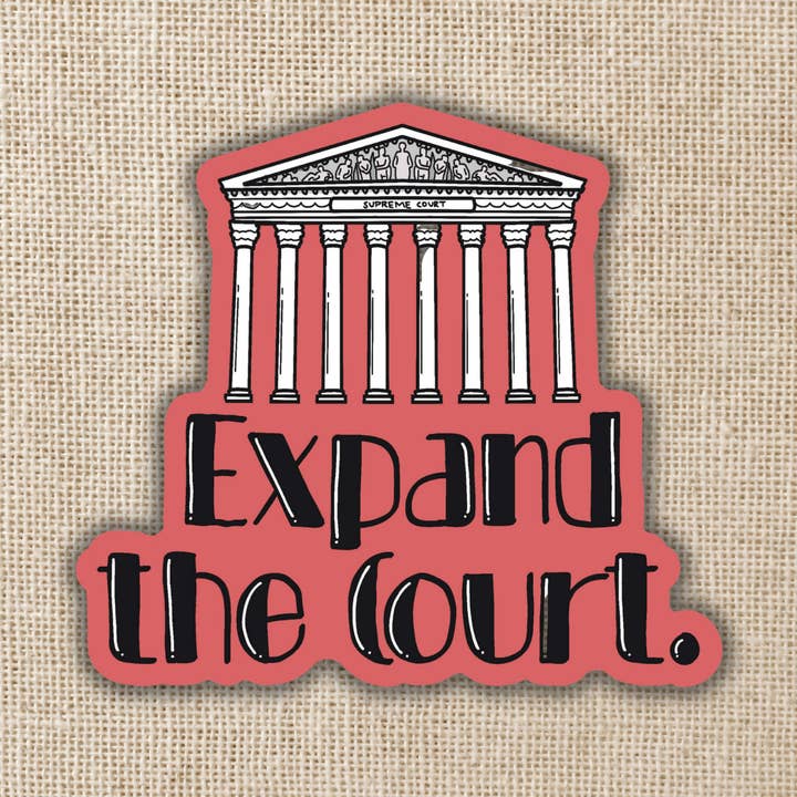 Autocollant Expand the Court pour la vente par Kingdom of Threads