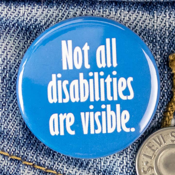 Non tutte le disabilità sono visibili. Pulsante o magnete per la vendita all'ingrosso da parte di Ifs, Ands, Or Buttons