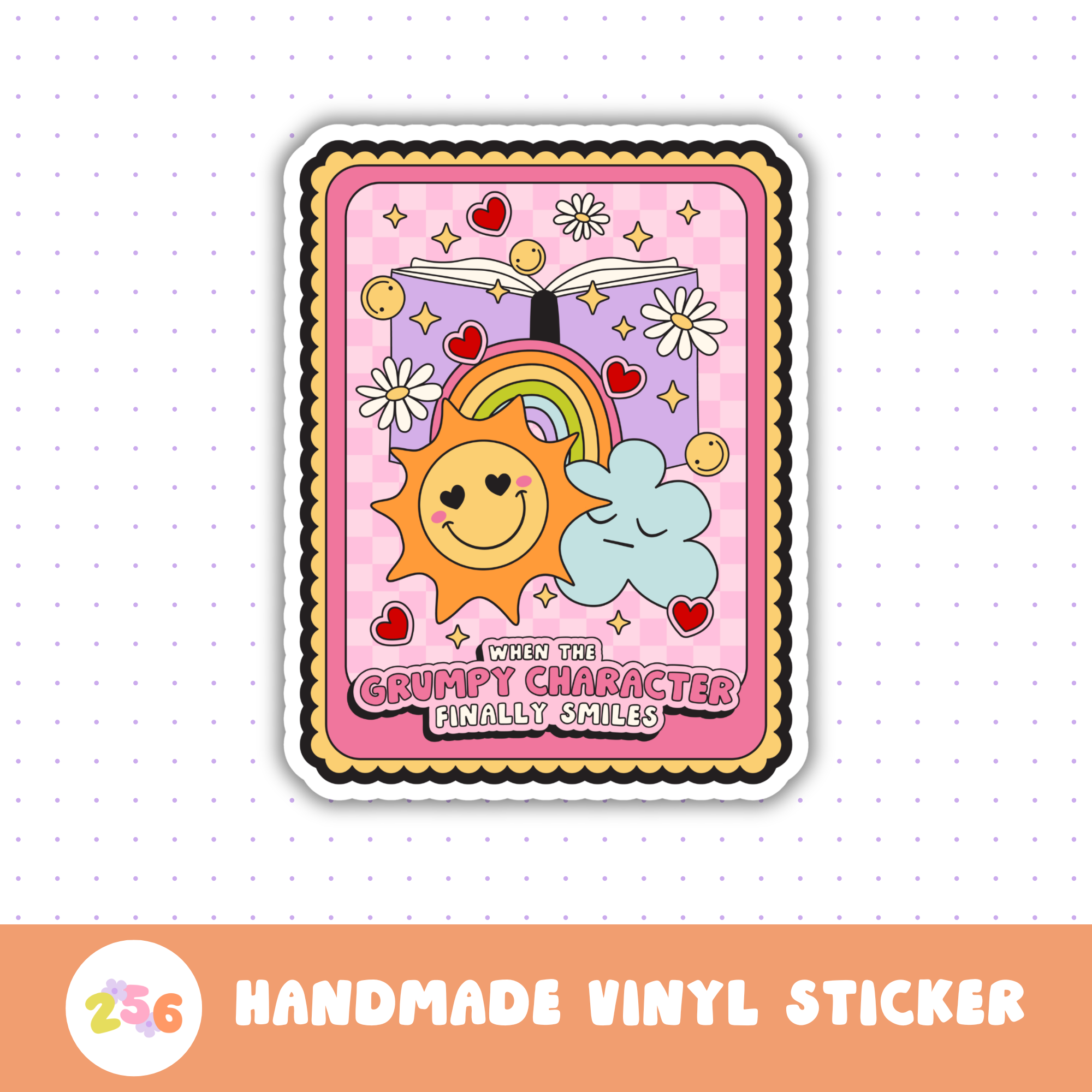 256 Craft Co - Wholesale Sticker - When The Grumpy Character Finally Smiles Sticker0