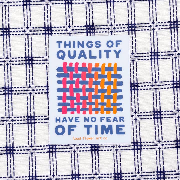 No Fear of Time Sticker for wholesale by Loud Flower Art Co