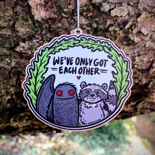 Mothman & Raccoon - Only Got Each Other - Wooden Ornament for wholesale by Shapelessflame