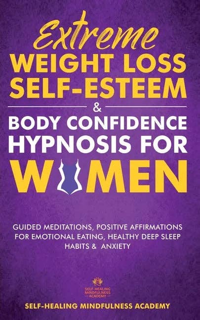 Books by splitShops - Wholesale Self-Help & Personal Development - Extreme Weight Loss Self-Esteem & Body Confidence Hypnosis For Woman: Guided Meditation, Positive Affirmations For Emotional Eating, Healthy Deep Slee - Paperback0
