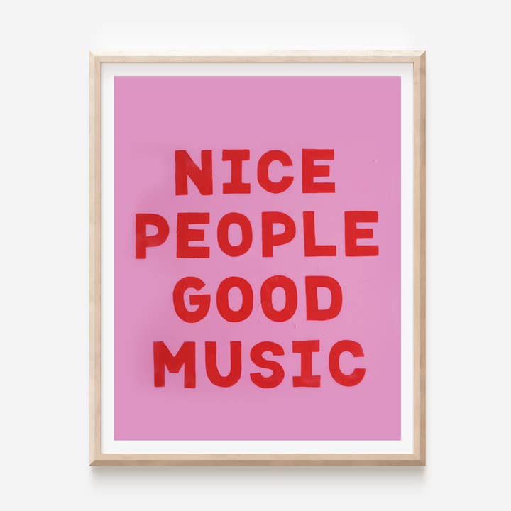 ALEX'S - Wholesale Art Print - Nice People Good Music Pink + Red Art Print4