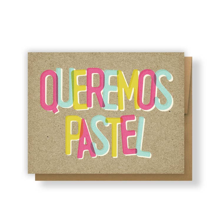 Queremos Pastel Greeting Card for wholesale by Erica Alfaro Designs