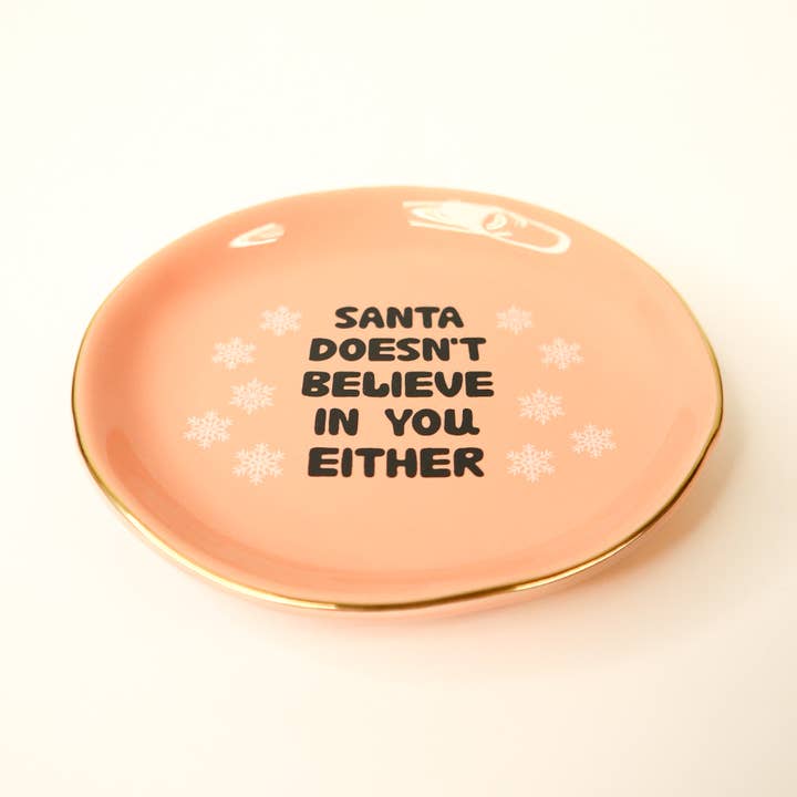 Urlaubsschmucktablett Der Weihnachtsmann glaubt nicht an dich für den Großhandel von Properly Improper