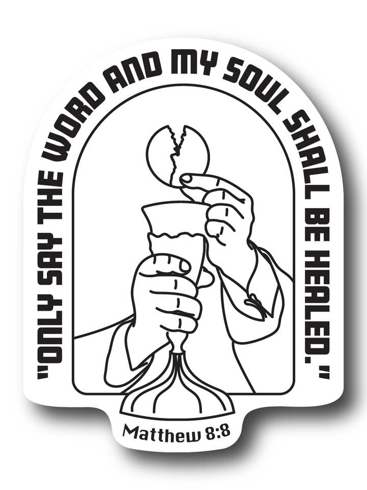 Mon âme sera guérie - Matthieu 8:8 Autocollant pour la vente par Sock Religious