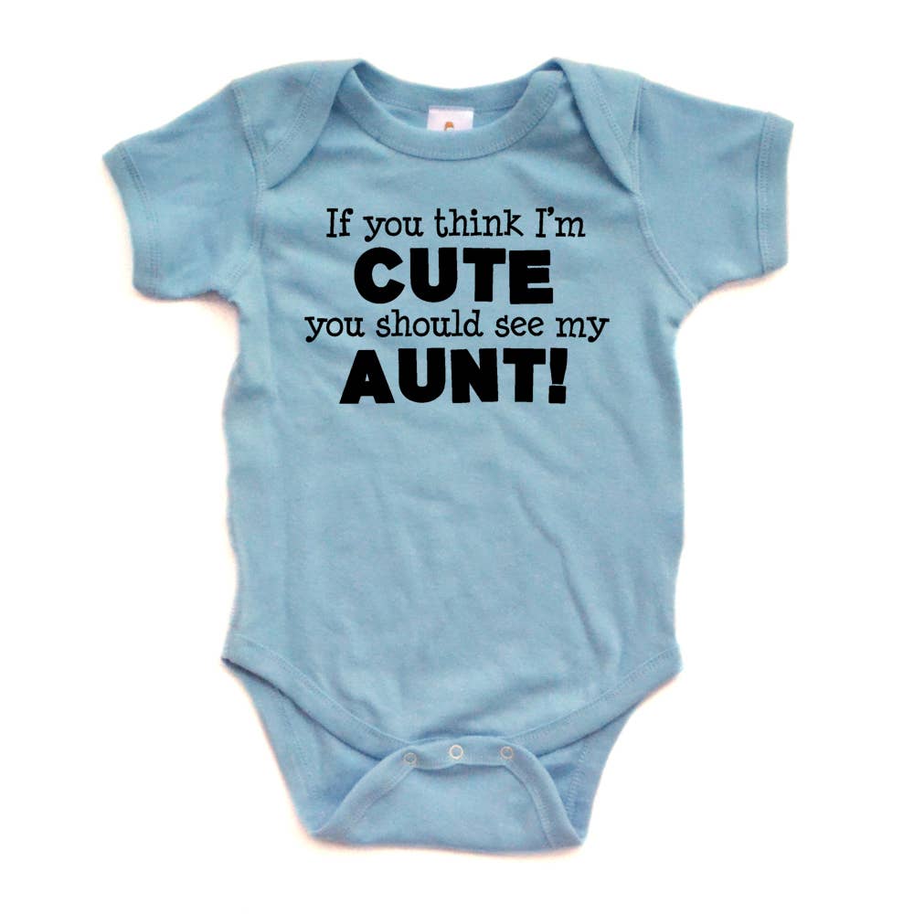 Apericots - Wholesale Bodysuit (Non-Footed) - Baby - You Think I'm Cute You Should See My Aunt Bodysuit9