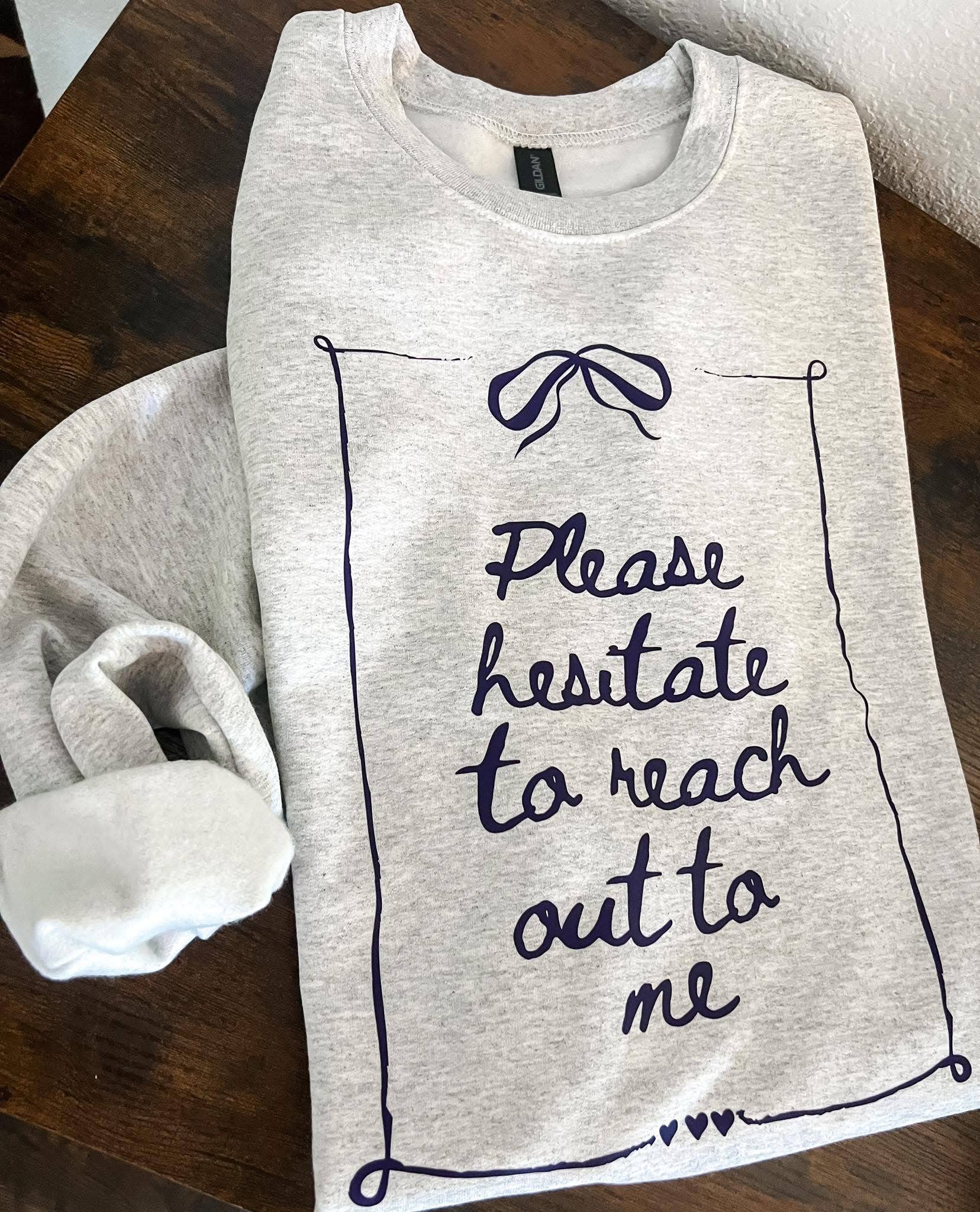 MCB - Wholesale Graphic Sweatshirt - Women's - Hesitate To Reachout Crewneck 0