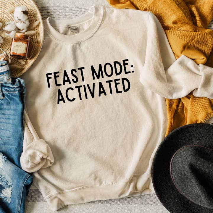 Feast Mode Activated | Sweatshirt | Thanksgiving for wholesale by Olive And Ivory Wholesale