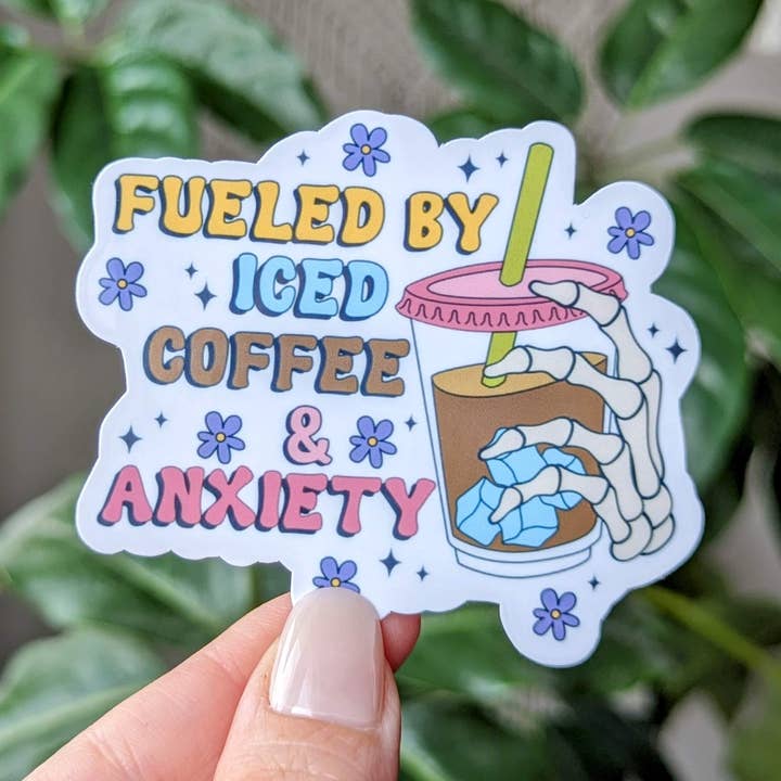 Fueled by iced coffee and anxiety, funny vinyl sticker for wholesale by Moonlit Creations
