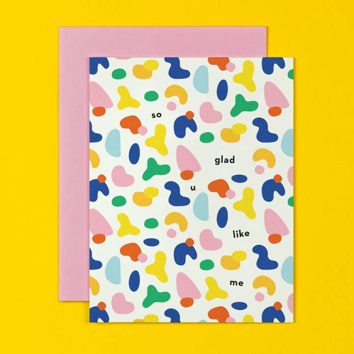 So Glad You Like Me • Biglietto d'amore astratto a forma di Blobby per la vendita all'ingrosso da parte di My Darlin'