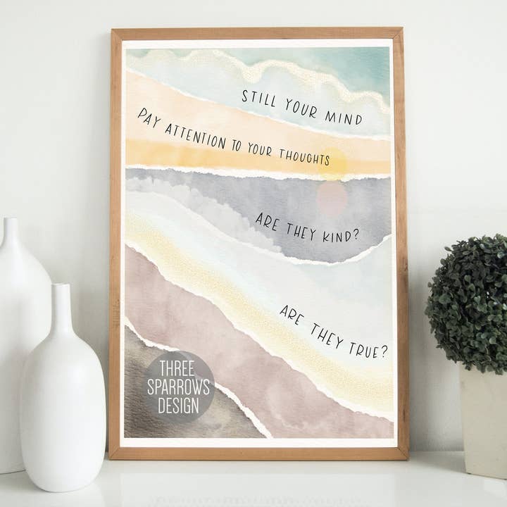 Still Your Mind | Watercolor Mental Health Mindfulness Quote for wholesale by Three Sparrows Design