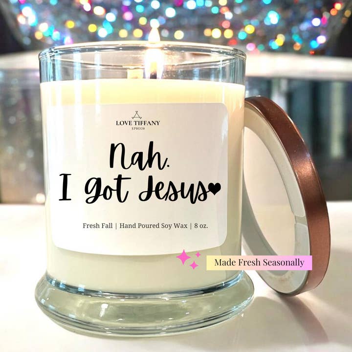 Nah. I Got Jesus - Bourbon Glass Soy Candle with Metal Lid for wholesale by LOVE TIFFANY