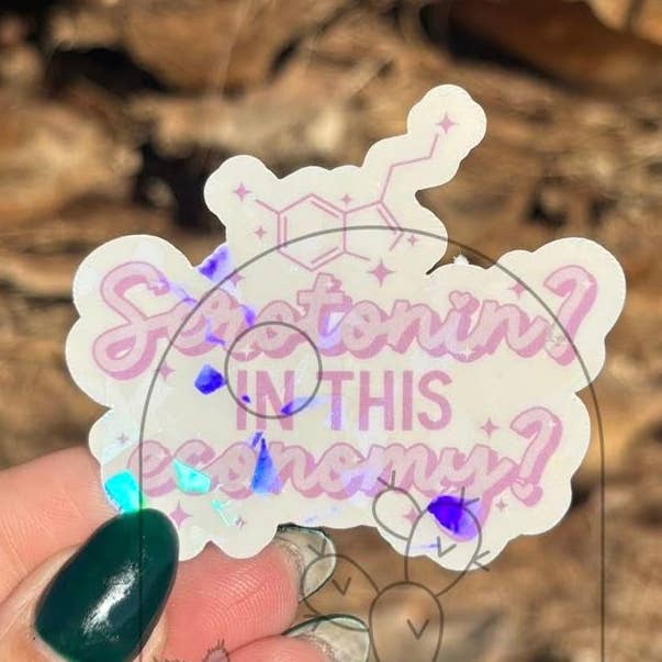 Serotonin? In This Economy? for wholesale by Desert Bun Designs