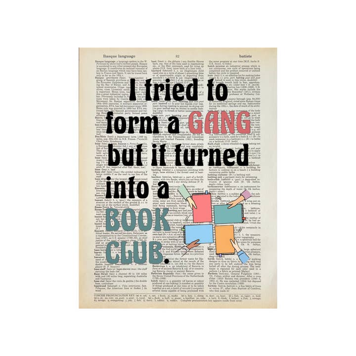 I tried to form a gang | Dictionary Print | Vintage Book Art for wholesale by Bookish Birds