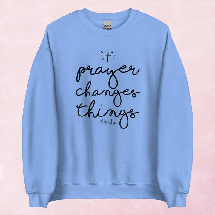 Prayer Changes Everything Graphic Crewneck Sweatshirt for wholesale by Piper Lou Collection