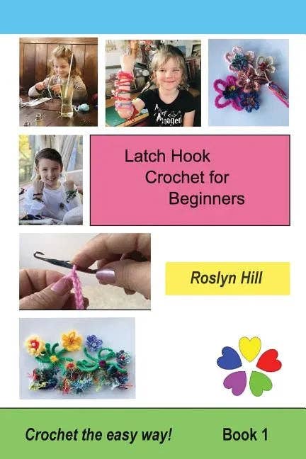 Books by splitShops - Wholesale Crafts, Hobbies & DIY Book - Latch Hook Crochet for Beginners: Crochet the Easy Way - Paperback0