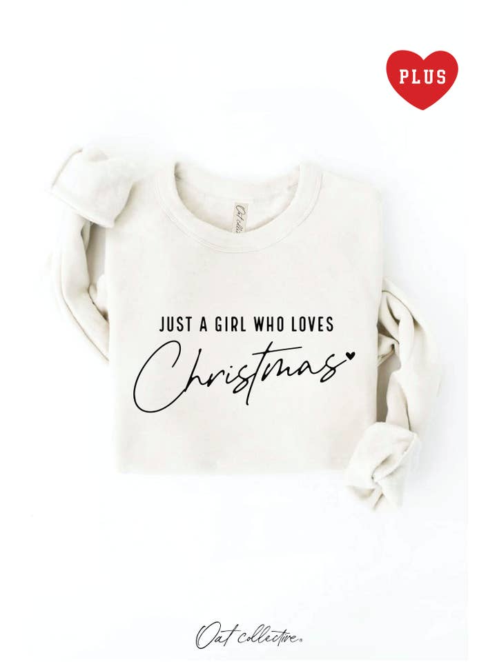 OAT COLLECTIVE - Wholesale Graphic Sweatshirt - Women's - JUST A GIRL WHO LOVES CHRISTMAS Plus Graphic Sweatshirt