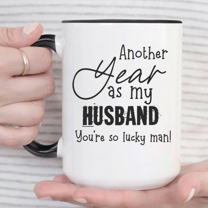 Ein weiteres Jahr als mein Ehemann Du hast so viel Glück Mann für den Großhandel von Everything Mugs