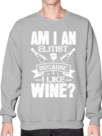 er jeg en elitist, fordi jeg kan lide vin 22# - vin- Sweatshirt - Crew for engroshandel hos tshirt unlimited