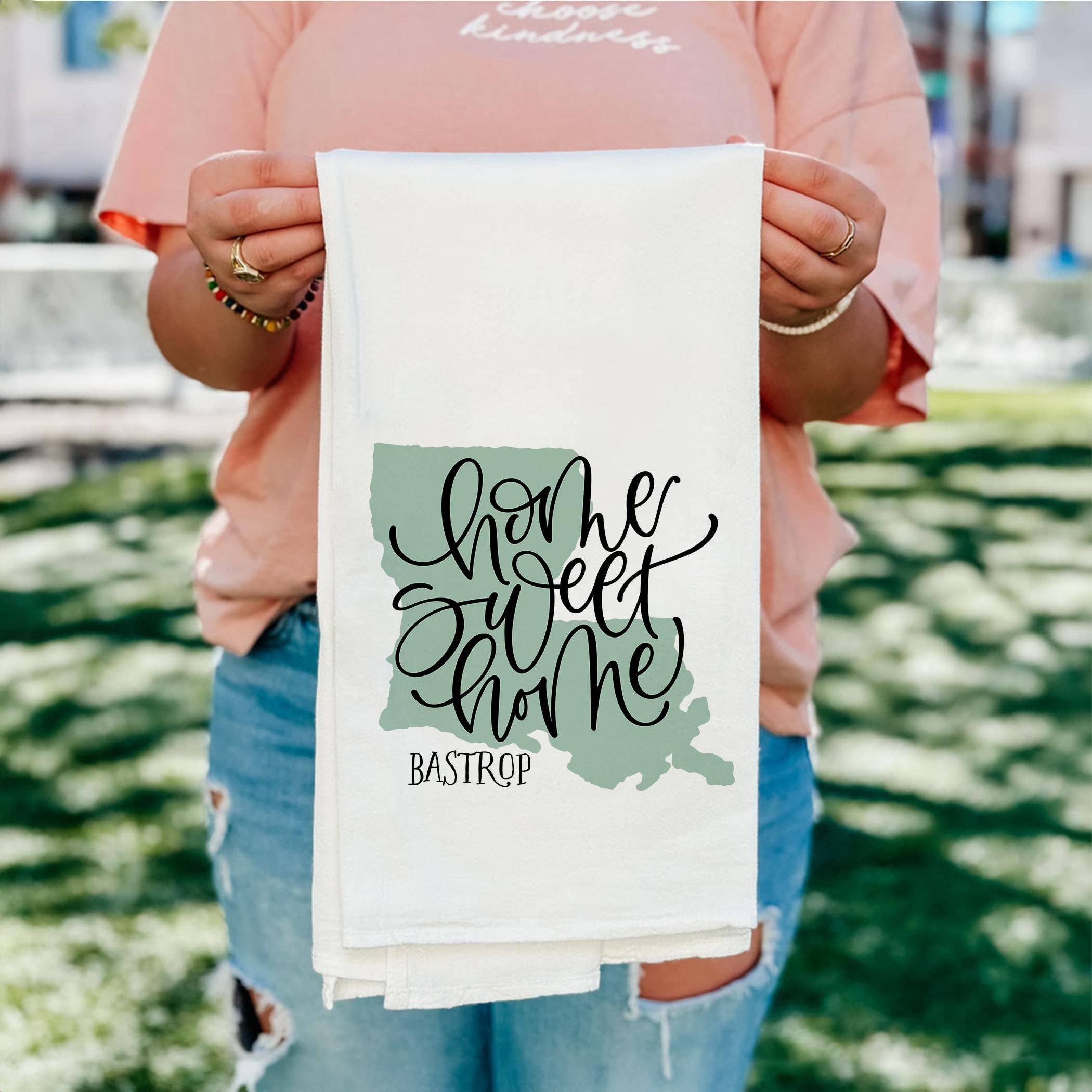 White Cotton Tea Towel White-Home Sweet Home Bastrop Louisiana for wholesale on Faire4
