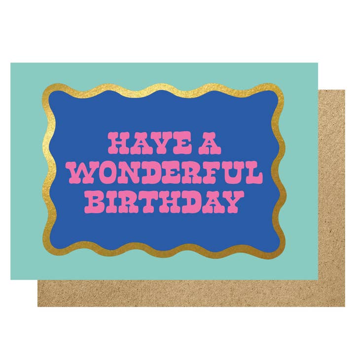 Have a wonderful birthday card for wholesale by Lucky Ink