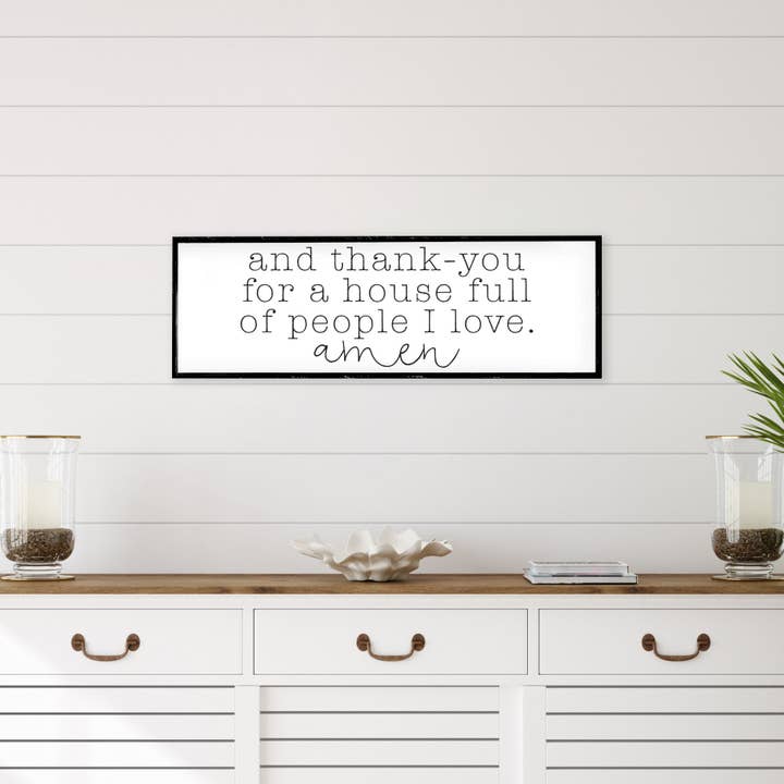 Hoekstra Decor - Wholesale Sign - And Thank-You For A House Full Of People Wood Sign