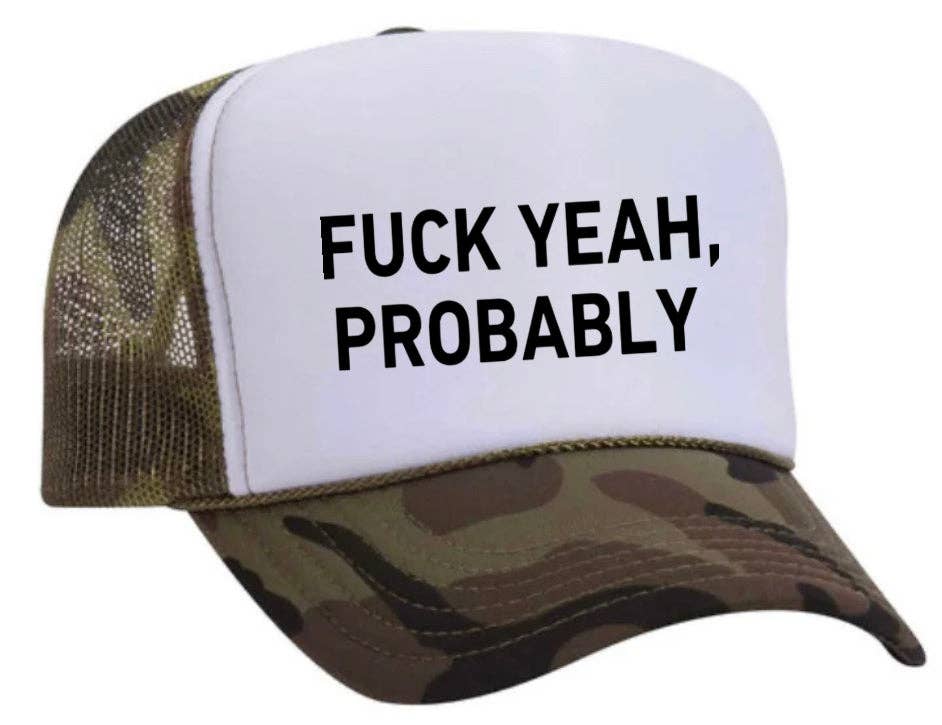 Inappropriate Trucker Hats - Wholesale Trucker Hat - Women's - Fuck Yeah, Probably Trucker Hat19