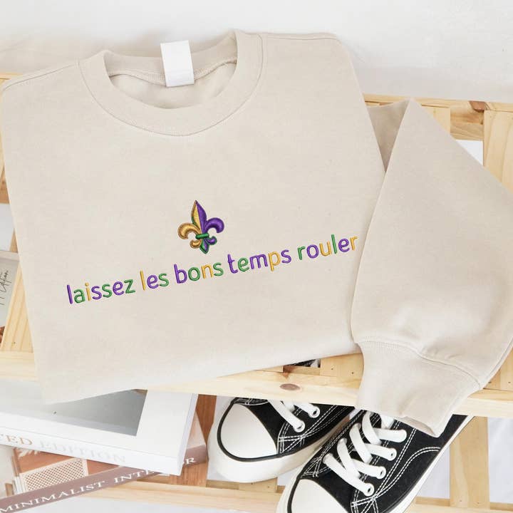 Embroidered Laissez Les Bon Temps Sweatshirt, Mardi Gras Tee for wholesale by ClevorFit